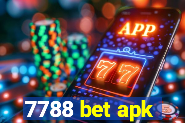 7788 bet apk